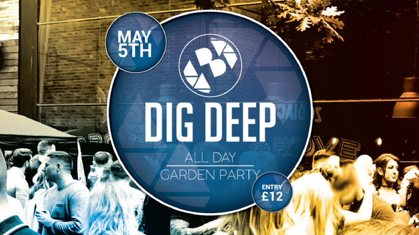 Dig Deep Garden Party Liverpool
